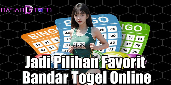 DASARTOTO - Jadi Pilihan Favorit Bandar Togel Online